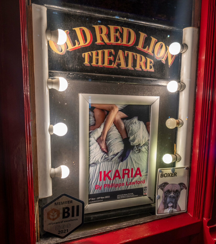 IKARIA poster in the window of the Old Red Lion Theatre, London