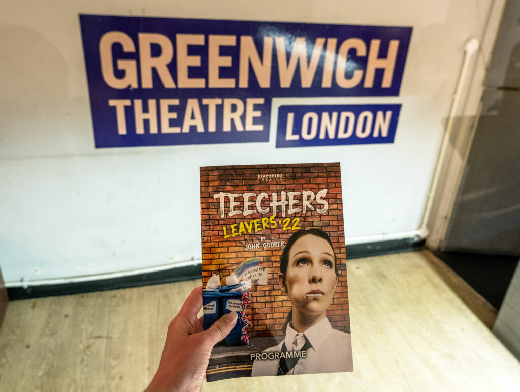 Greenwich Theatre sign and Teachers Leavers '22 programme