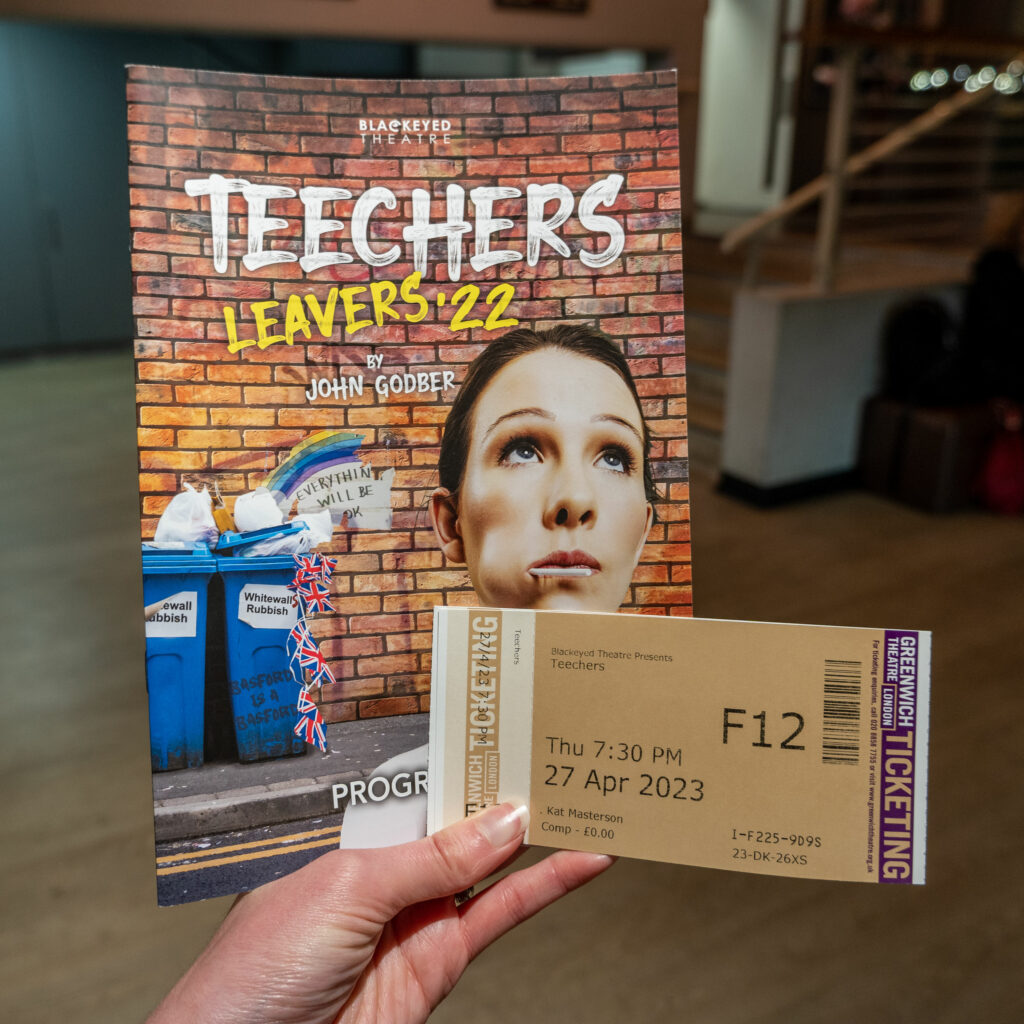 Teechers Leavers '22 programme and ticket at Greenwich Theatre in London