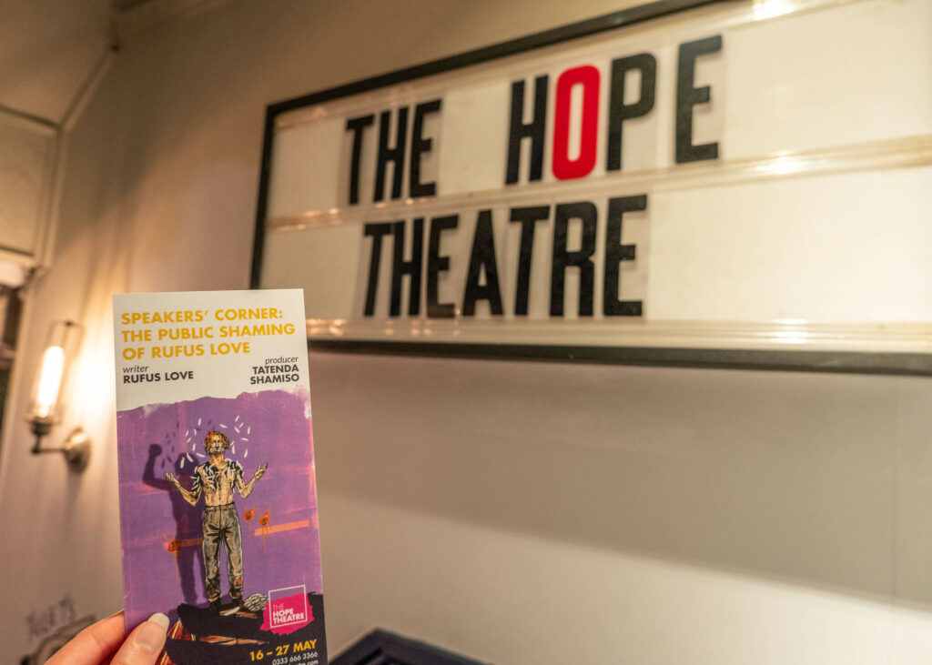 Speaker's Corner: The Public Shaming of Rufus Love leaflet inside The Hope Theatre, Islington