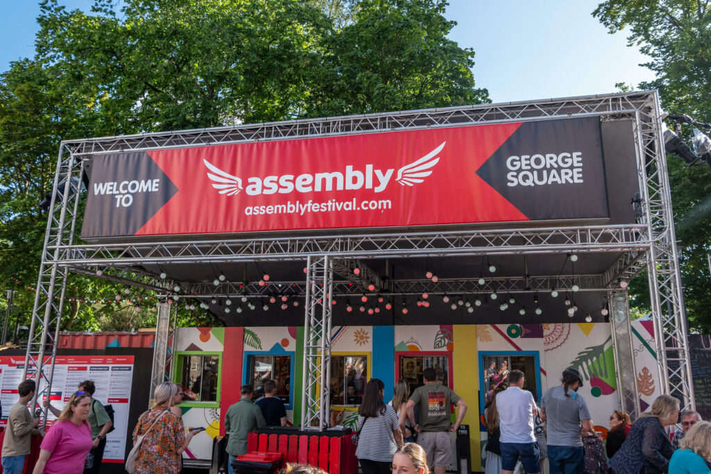 Assembly Festival George Square, Edinburgh Fringe