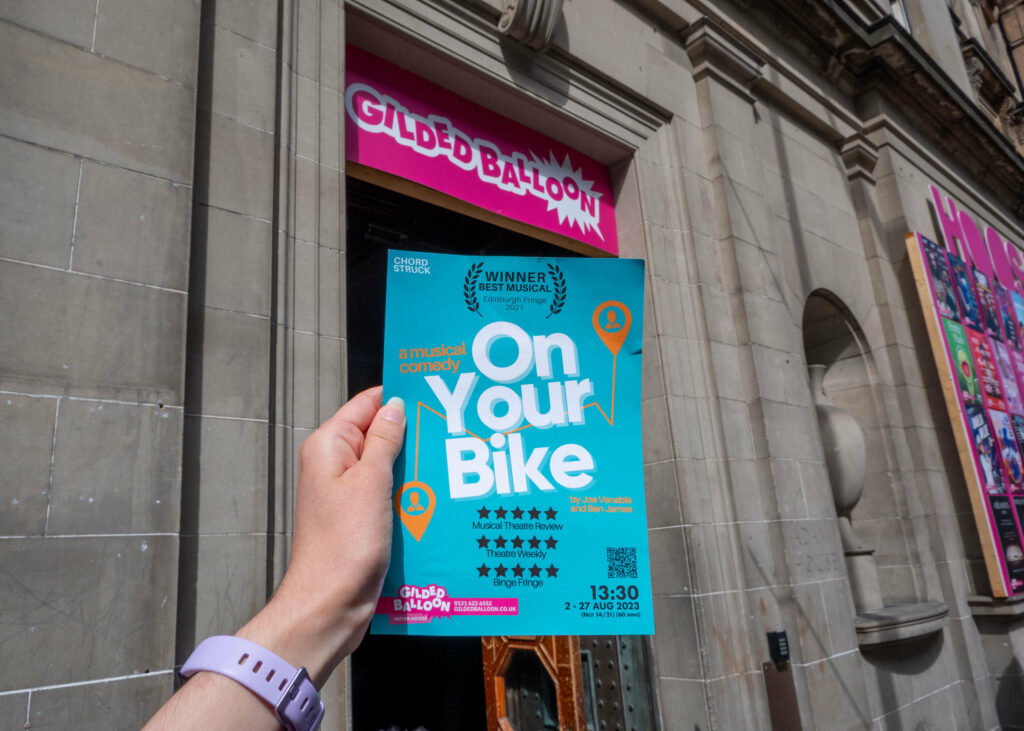 On Your Bike leaflet outside Gilded Balloon Patter Hoose, Edinburgh Fringe