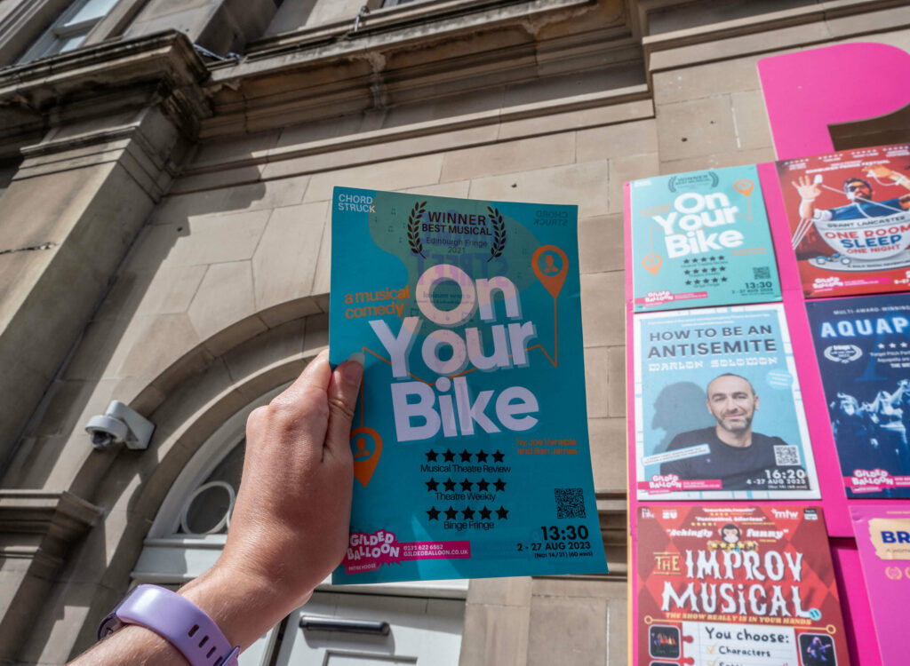 On Your Bike leaflet outside Gilded Balloon Patter Hoose, Edinburgh Fringe