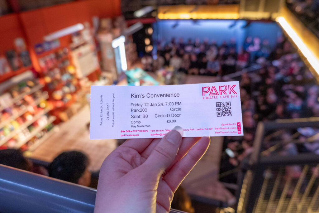 My ticket for Kim's Convenience at Park Theatre, London
