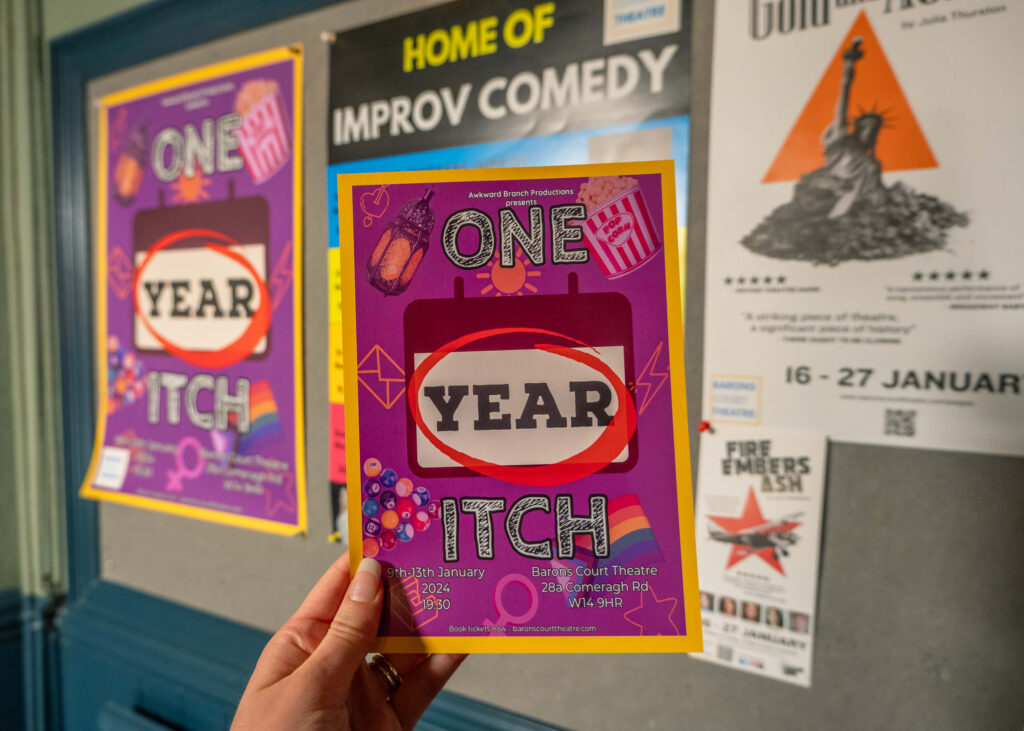 One Year Itch leaflet and poster at Barons Court Theatre, London