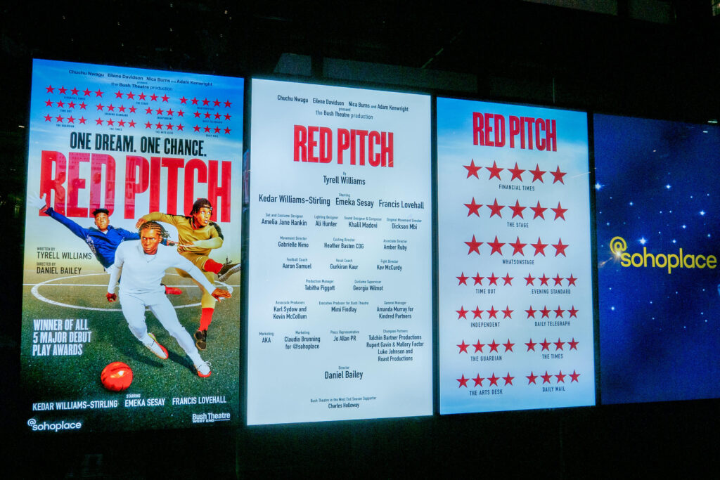 Red Pitch promotional posters outside @sohoplace, London