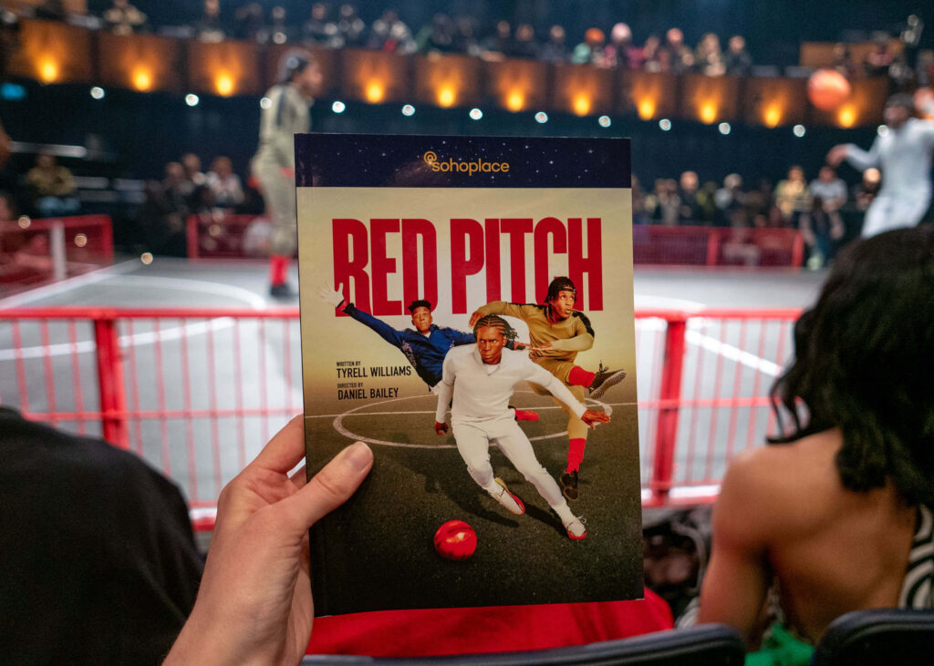 Red Pitch programme in front of the stage at @sohoplace, London