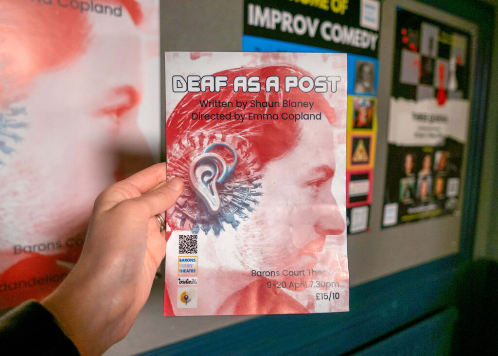 Deaf as a Post leaflet at Barons Court Theatre, London