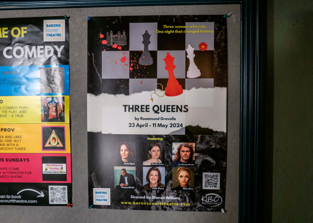 Three Queens poster at Barons Court Theatre, London