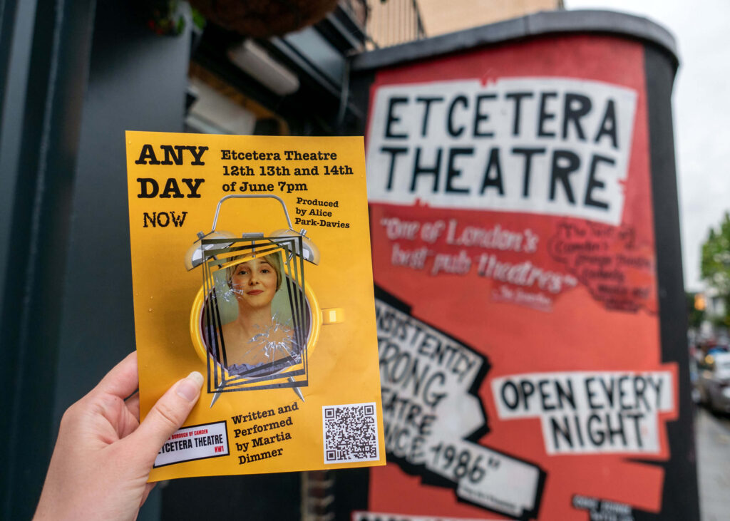 Any Day Now leaflet outside the Etcetera Theatre, Camden