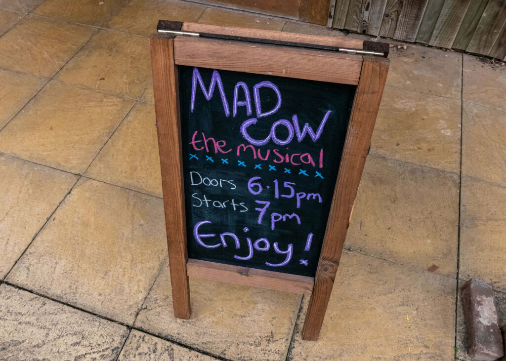 Mad Cow the Musical sign at The Garlinge Theatre, Chartham