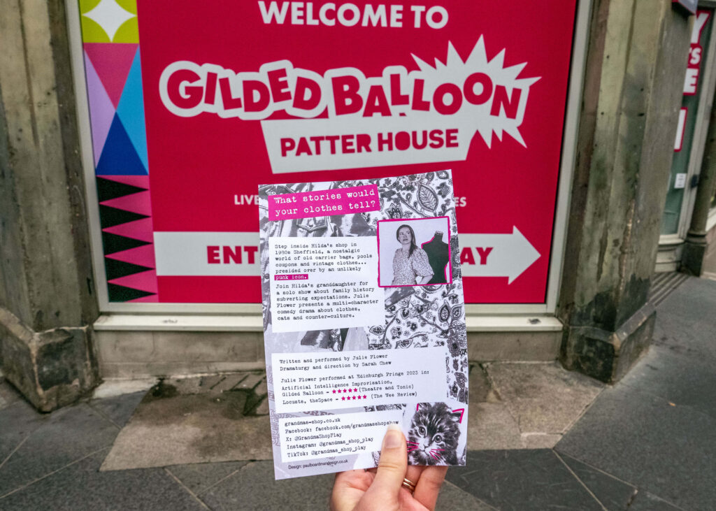 Julie Flower: Grandma's Shop leaflet near Gilded Balloon Patter House | Edinburgh Fringe