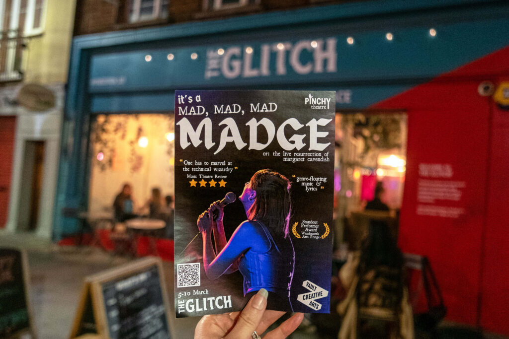 It's A Mad, Mad, Mad Madge leaflet outside The Glitch, London