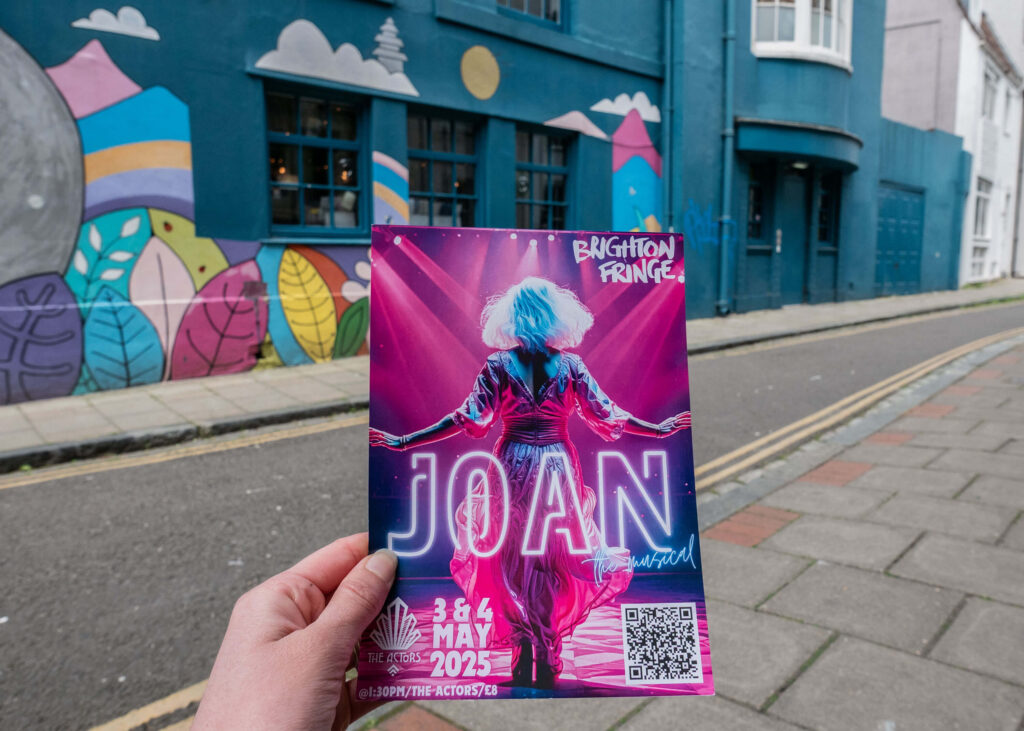Joan the Musical leaflet outside The Actors Theatre | Brighton Fringe